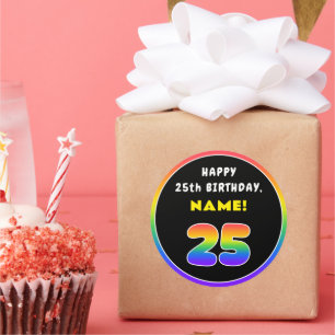 25th Birthday: Colourful Rainbow # 25, Custom Name Classic Round Sticker