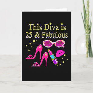 25TH BIRTHDAY FABULOUS DIVA DESIGN CARD