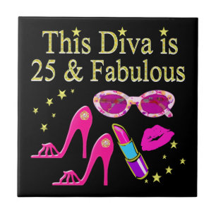 25TH BIRTHDAY FABULOUS DIVA DESIGN TILE