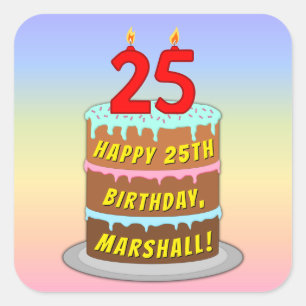 25th Birthday: Fun Cake and Candles + Custom Name Square Sticker