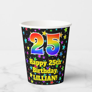 25th Birthday: Fun Stars Pattern and Rainbow 25 Paper Cups