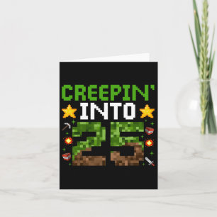 25th Birthday Gamer Pixel Creepin’ Into 25 Video G Card