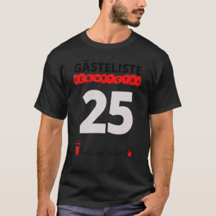 25th Birthday Guest List Signature Guest Book 25 Y T-Shirt