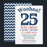 25th Birthday Invitation Mens Navy Blue<br><div class="desc">A funny and striking 25th birthday invitation for a husband,  friend,  father.</div>