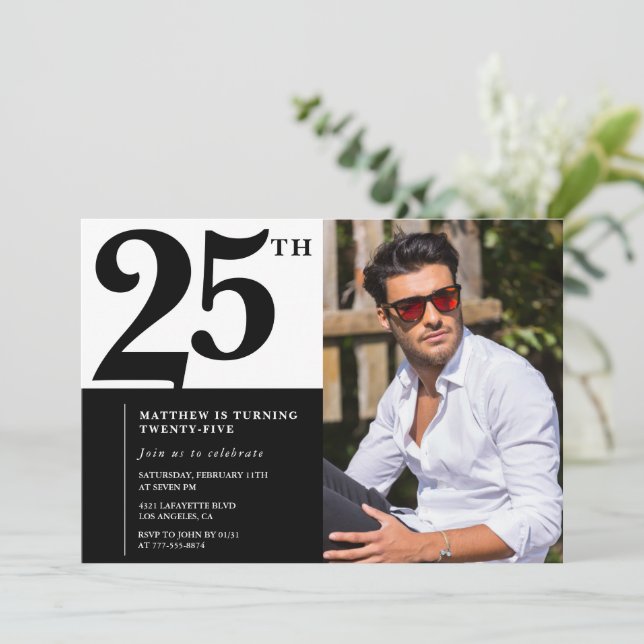25th birthday invitations Black White Photo (Standing Front)