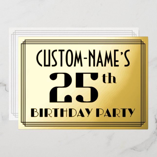 25th Birthday Party: Art Deco Look “25” and Name (Front/Back)