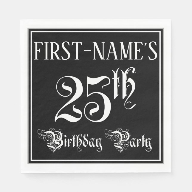 25th Birthday Party — Fancy Script + Custom Name Napkin (Front)