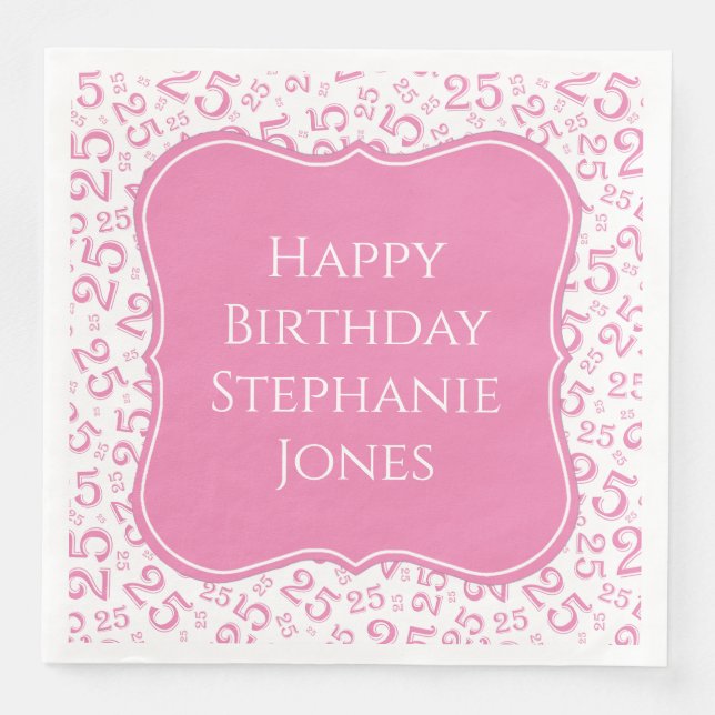 25th Birthday Pink/White Bracket Number Pattern Napkin (Front)