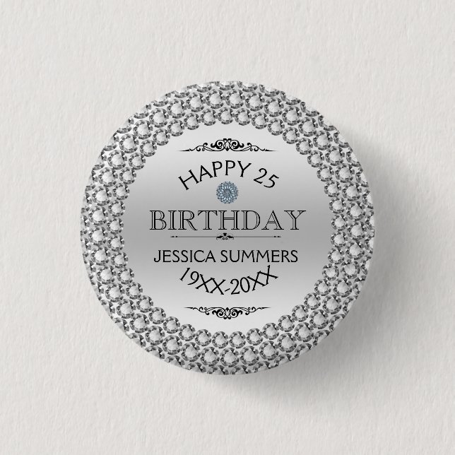 25th Birthday-Silver & White Diamonds Template 3 Cm Round Badge (Front)