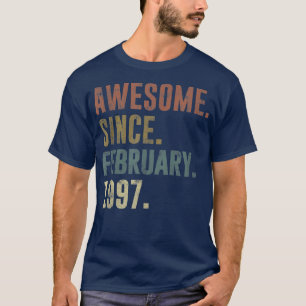 25th Birthday Vintage Awesome Since February 1997 T-Shirt