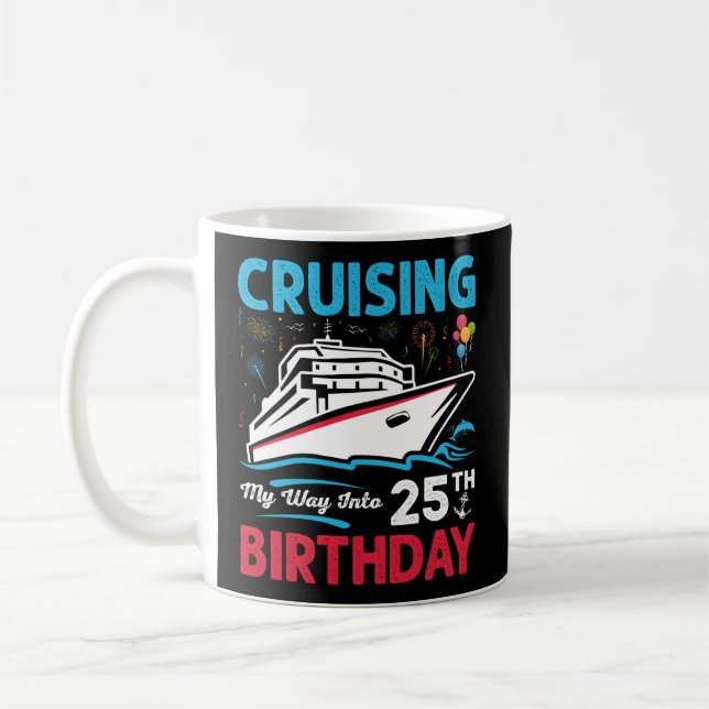 25Th Cruising My Way Into 25Th Coffee Mug (Left)