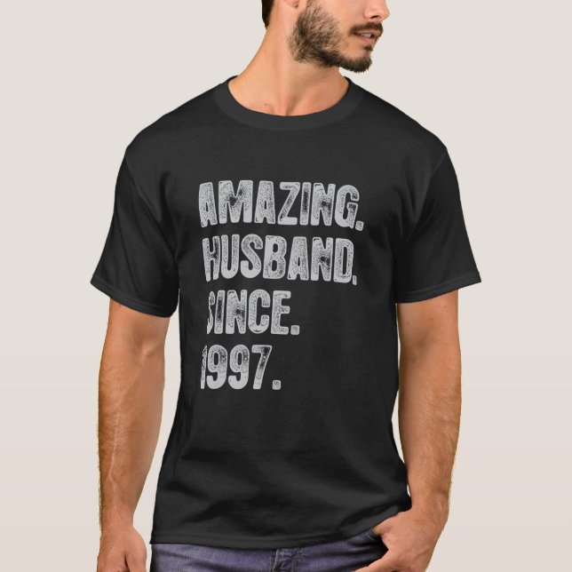 25th Wedding Aniversary For Him Amazing Husband Si T-Shirt (Front)