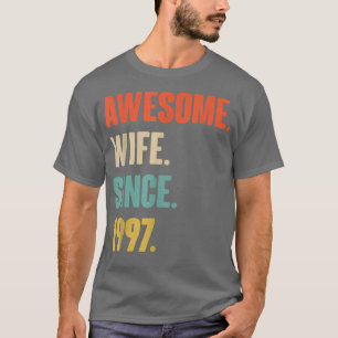 25th Wedding Aniversary Gift Her Awesome Wife Sinc T-Shirt