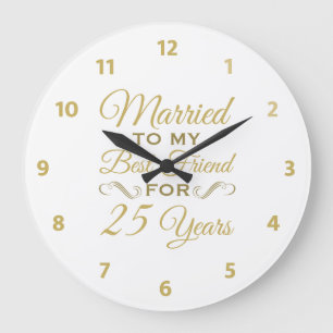 25th Wedding Anniversary Best Friend Large Clock