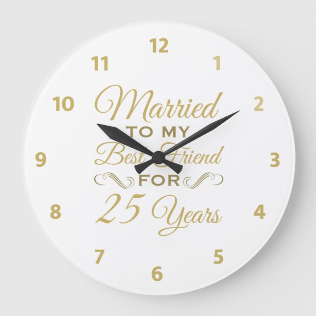 25th Wedding Anniversary Best Friend Large Clock (Front)