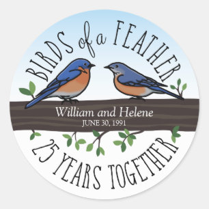 25th Wedding Anniversary, Bluebirds of a Feather Classic Round Sticker