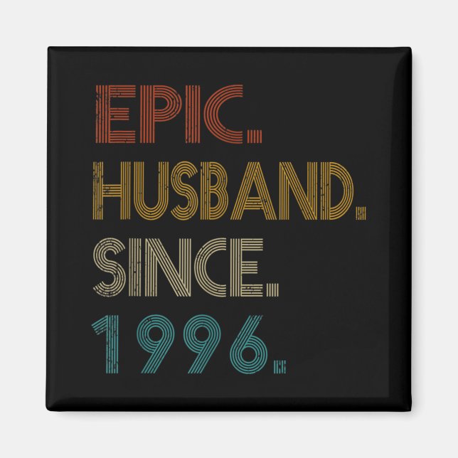25th Wedding Anniversary Gift Him Epic Husband Magnet (Front)
