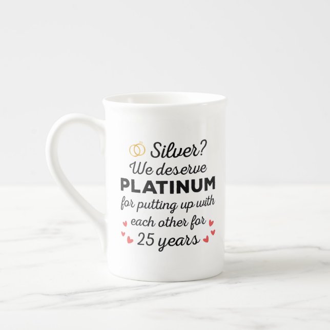 25th Wedding Anniversary I - Silver Funny Couple Bone China Mug (Left)