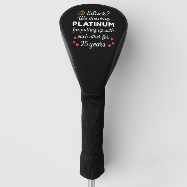 25th Wedding Anniversary I - Silver Funny Couple Golf Head Cover (Front)
