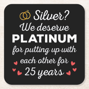 25th Wedding Anniversary I - Silver Funny Couple Square Paper Coaster