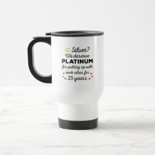 25th Wedding Anniversary I - Silver Funny Couple Travel Mug