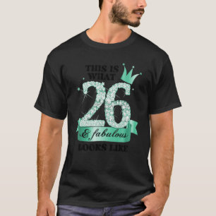 26 & Fabulous I Turquoise White Party Group Photo  T-Shirt
