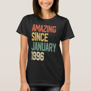 26 Year Old  Amazing Since January 1996 26th Birth T-Shirt