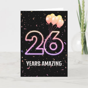 26th Birthday Balloons and Confetti Card