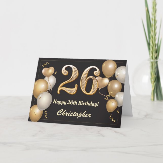 26th Birthday Black and Gold Balloons Birthday Card (Front)