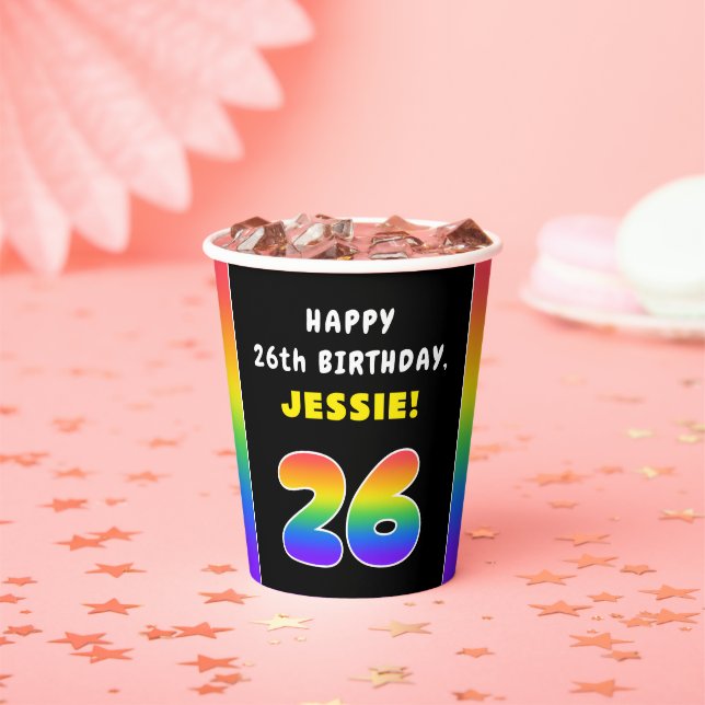 26th Birthday: Colourful Rainbow # 26, Custom Name Paper Cups (Insitu)