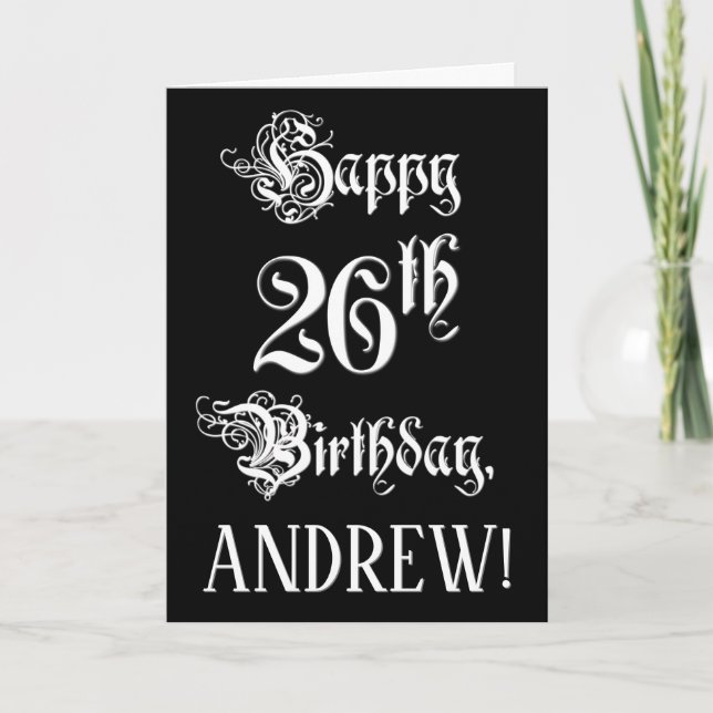 26th Birthday: Fancy, Elegant Script + Custom Name Card (Front)