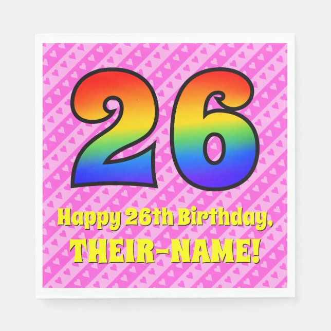 26th Birthday: Pink Stripes & Hearts, Rainbow # 26 Napkin (Front)