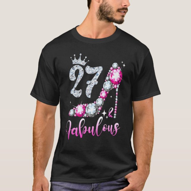 27 And Fabulous 27th Birthday High Heel Shoes Crow T-Shirt (Front)