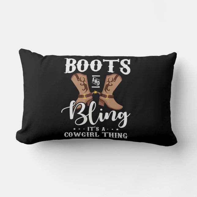 27.Boots And Bling Its A Cowgirl Thing Lumbar Cushion (Front)