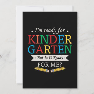 27.Im ready for kindergarten but is it ready for m Save The Date
