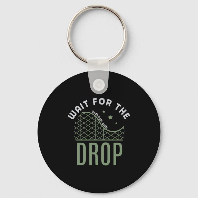 27.Roller coaster Wait For The Drop Key Ring (Front)