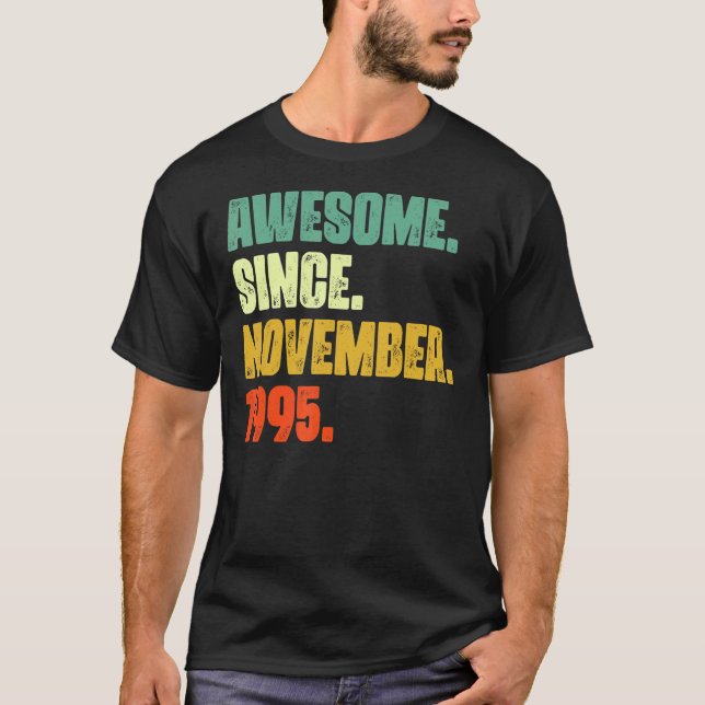 27 Years Old  Awesome Since November 1995 27th Bir T-Shirt (Front)