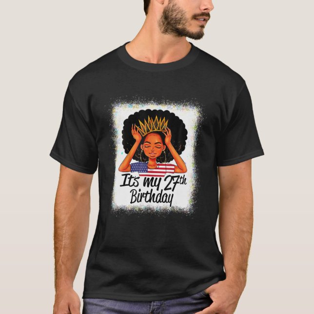 27 Years Old Black Melanin Women Girl It's My 27Th T-Shirt (Front)