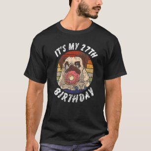 27 Years Old Pug and Donut Vintage Distressed 27th T-Shirt