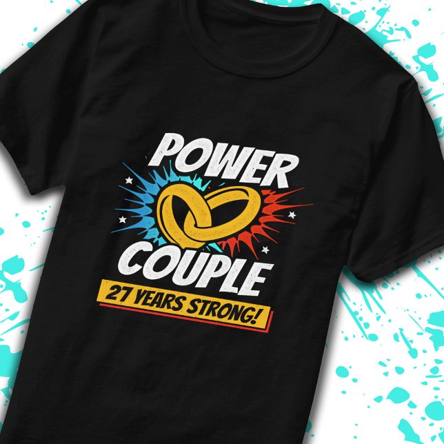 27th Anniversary Married Couples 27 Years Strong T-Shirt (Creator Uploaded)