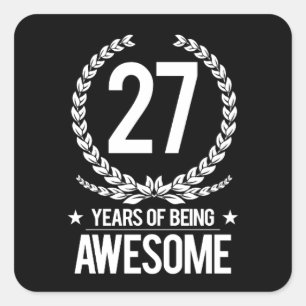 27th Birthday (27 Years Of Being Awesome) Square Sticker