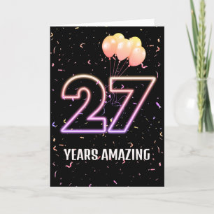 27th Birthday Balloons and Confetti Card