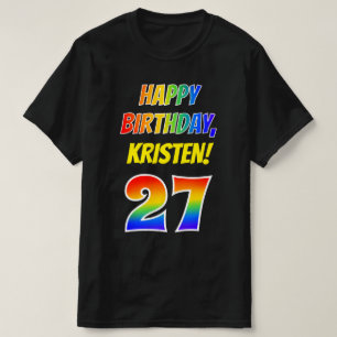 27th Birthday — Bold, Fun, Rainbow 27, Custom Name T-Shirt