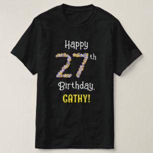 27th Birthday: Floral Flowers Number “27” + Name T-Shirt