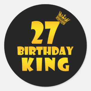 27th birthday Gift for 27 years old Birthday King Classic Round Sticker