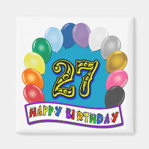 27th Birthday Gifts with Assorted Balloons Design Magnet