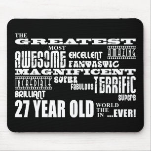 27th Birthday Party Greatest Twenty Seven Year Old Mouse Mat