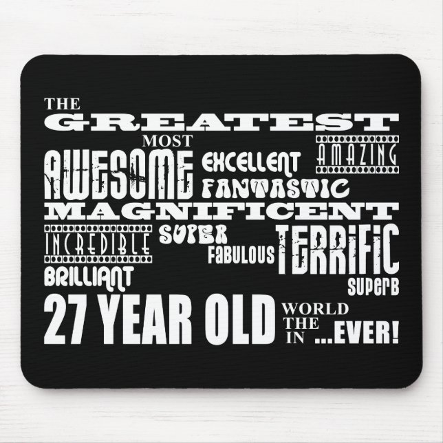 27th Birthday Party Greatest Twenty Seven Year Old Mouse Mat (Front)