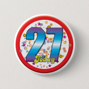 27th Birthday Today v2 6 Cm Round Badge