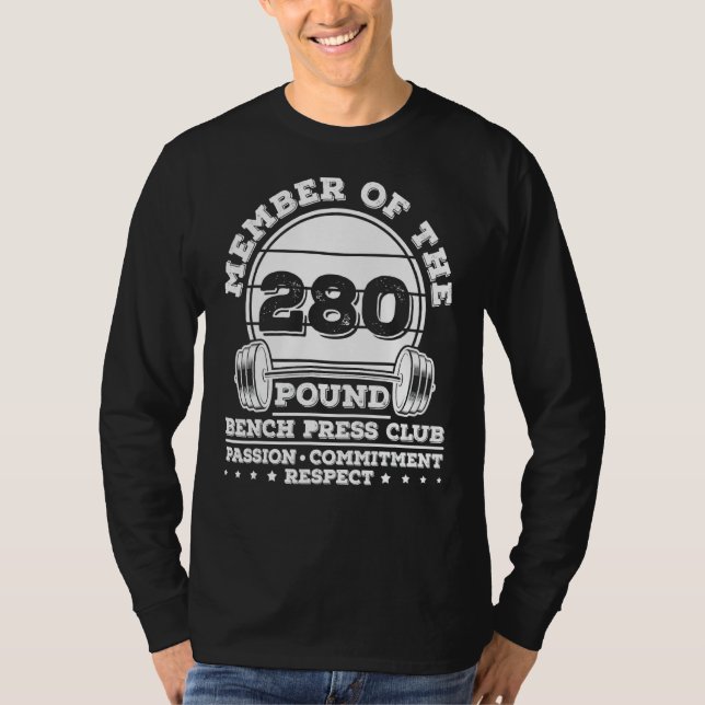280 Pound Bench Press Weight Training Powerlifter  T-Shirt (Front)